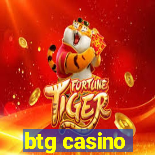 btg casino